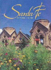 Santa Fe Magazine, 2006 Official Santa Fe Visitor's Guide. 'What's Hot?'
